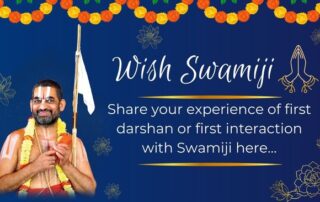 Wish HH Chinna Jeeyar Swamiji